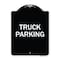 Signmission Truck Truck Parking Heavy-Gauge Aluminum Architectural Sign, 24" x 18", BW-1824-22785 A-DES-BW-1824-22785 - alternate 1